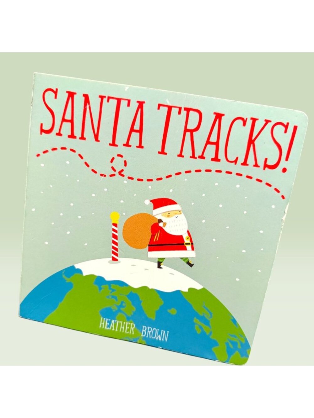 Santa Tracks Christmas Board Book Heather Brown